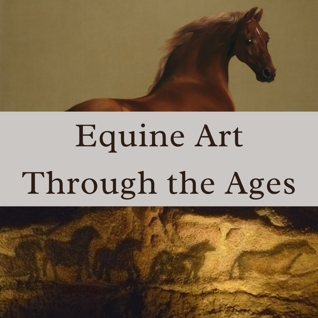 Equine Art Through the Ages