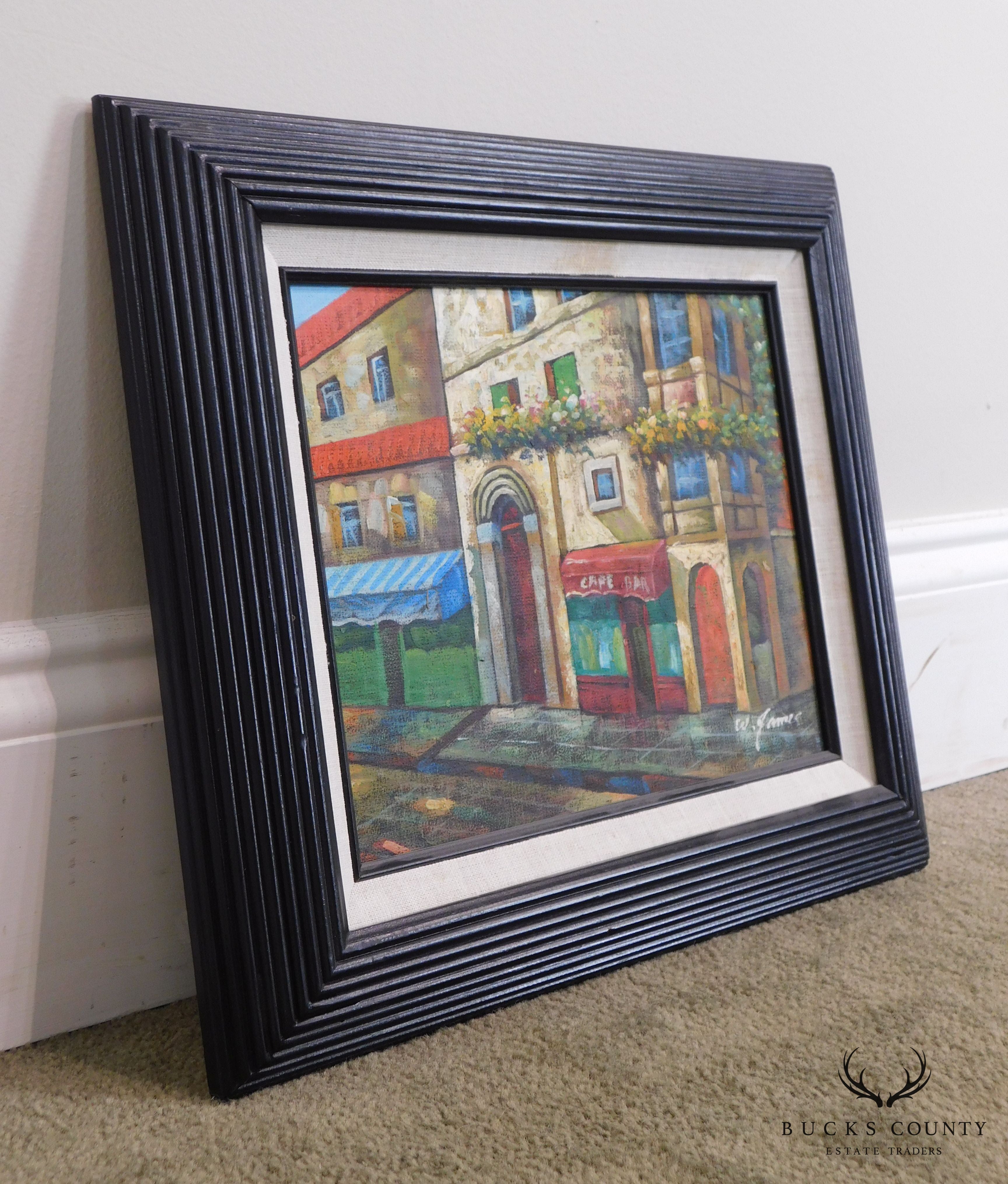 Framed Painting of French Cafe/Bar and Street Signed W. James